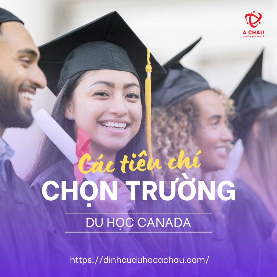 Tiêu Chí Chọn Trường Đại Học Tại Canada: Hướng Dẫn Từ A đến Z